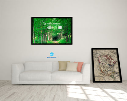 You have shown me the path to life, Psalm 16:11 Bible Verse Scripture Framed Art