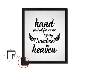 Hand picked for earth by our grandma in heaven Quote Framed Print Wall Art Decor Gifts