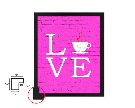 Love coffee Quotes Framed Print Home Decor Wall Art Gifts