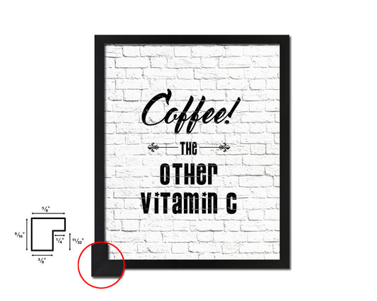 Coffee the other vitamin C Quote Framed Artwork Print Wall Decor Art Gifts