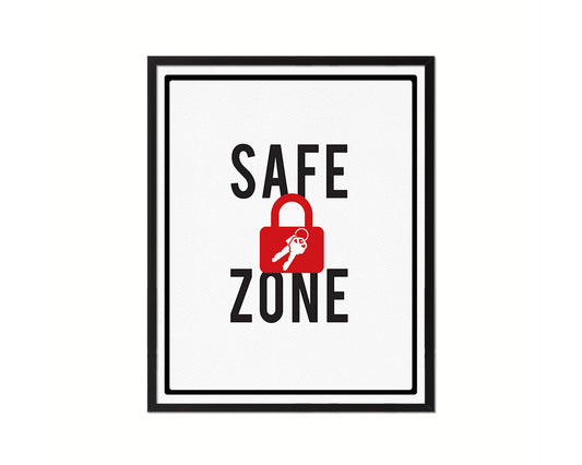 Safe Zone Notice Danger Sign Framed Print Home Decor Wall Art Gifts