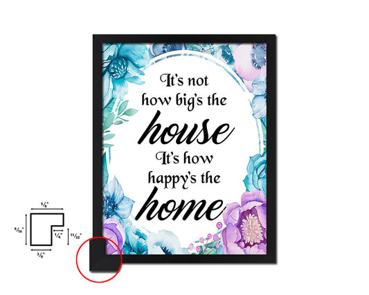 It's not how big's the house Quote Boho Flower Framed Print Wall Decor Art