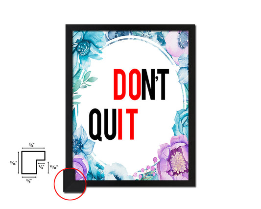 Don't quit Quote Boho Flower Framed Print Wall Decor Art