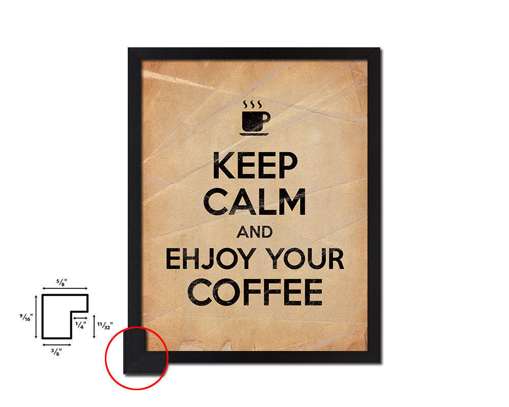 Keep calm and enjoy your coffee Quote Paper Artwork Framed Print Wall Decor Art