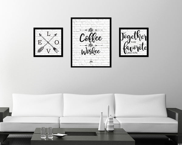 No coffee no workee Quote Framed Artwork Print Wall Decor Art Gifts