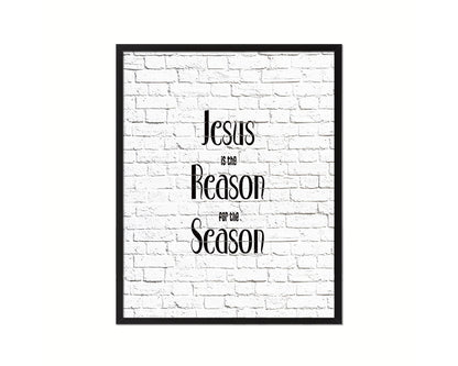 Jesus is the reason for the season Quote Framed Print Home Decor Wall Art Gifts