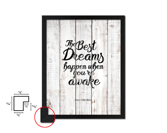 The best dreams happen White Wash Quote Framed Print Wall Decor Art