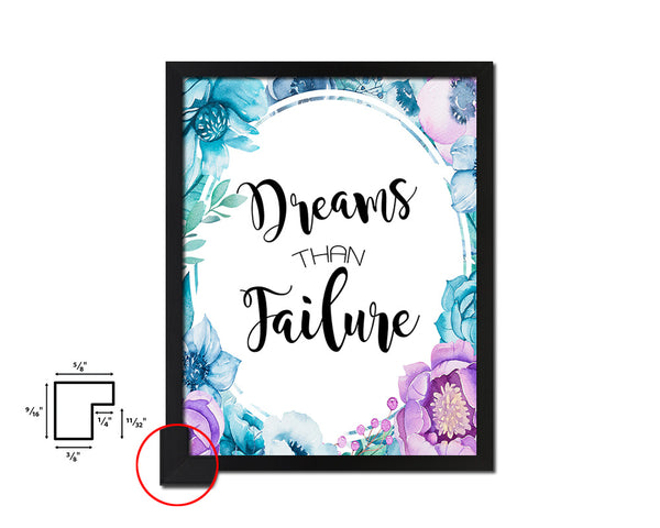Dreams than failure Quote Boho Flower Framed Print Wall Decor Art