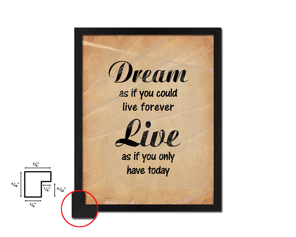 Dream as if you could live forever Quote Paper Artwork Framed Print Wall Decor Art