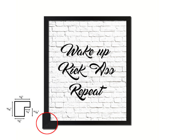 Wake up Kick ass Repeat Quote Framed Print Home Decor Wall Art Gifts