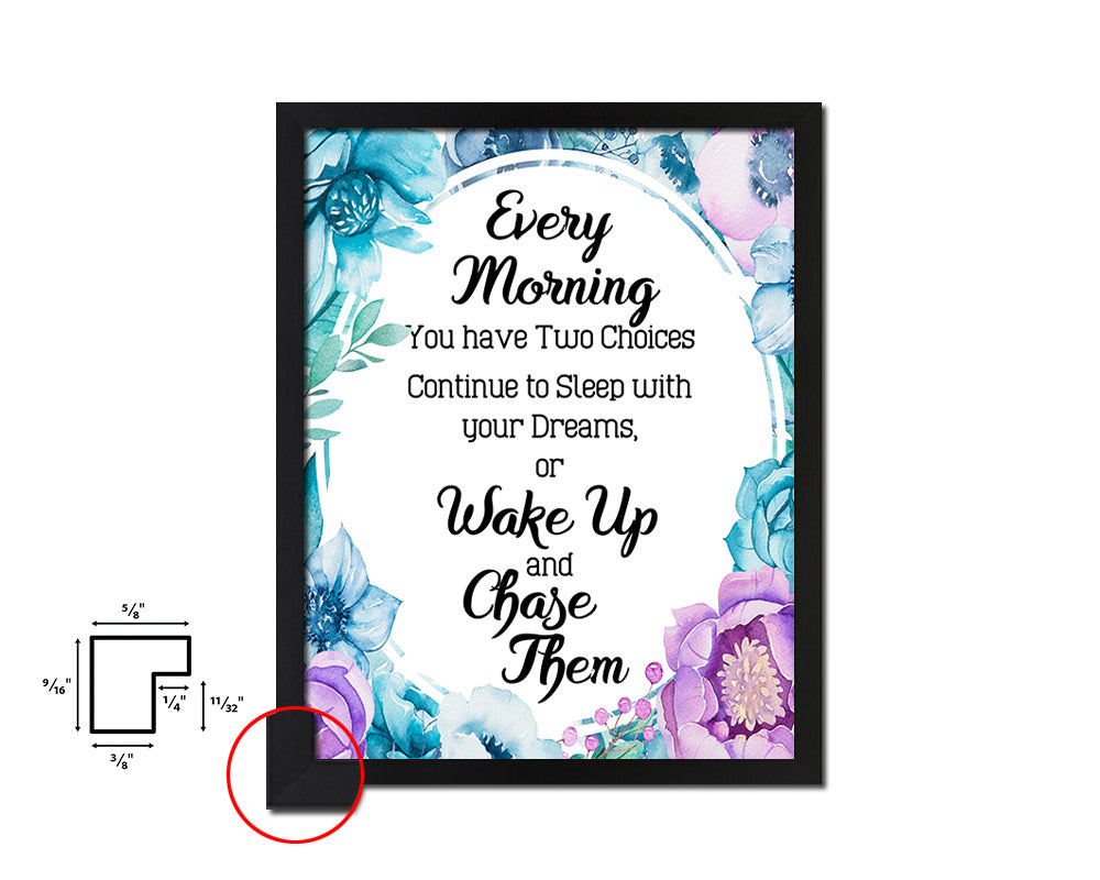 Every morning you have two choices Quote Boho Flower Framed Print Wall Decor Art
