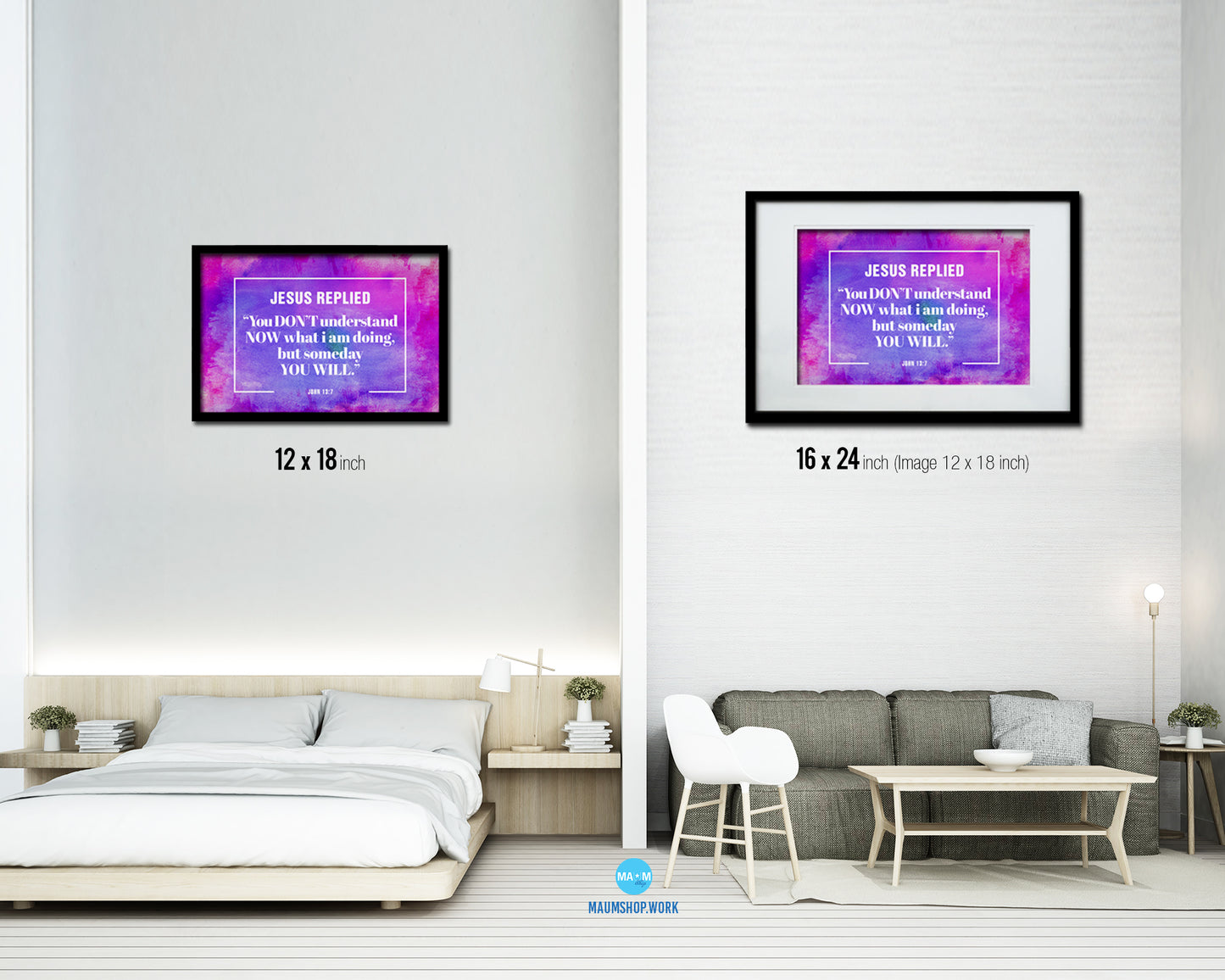 Jesus replied you don't understand now what I am doing John 13:7 Quote Framed Print Wall Decor Art Gifts