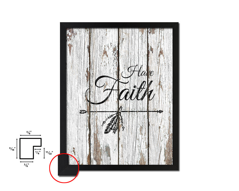 Have Faith Quote Framed Print Home Decor Wall Art Gifts