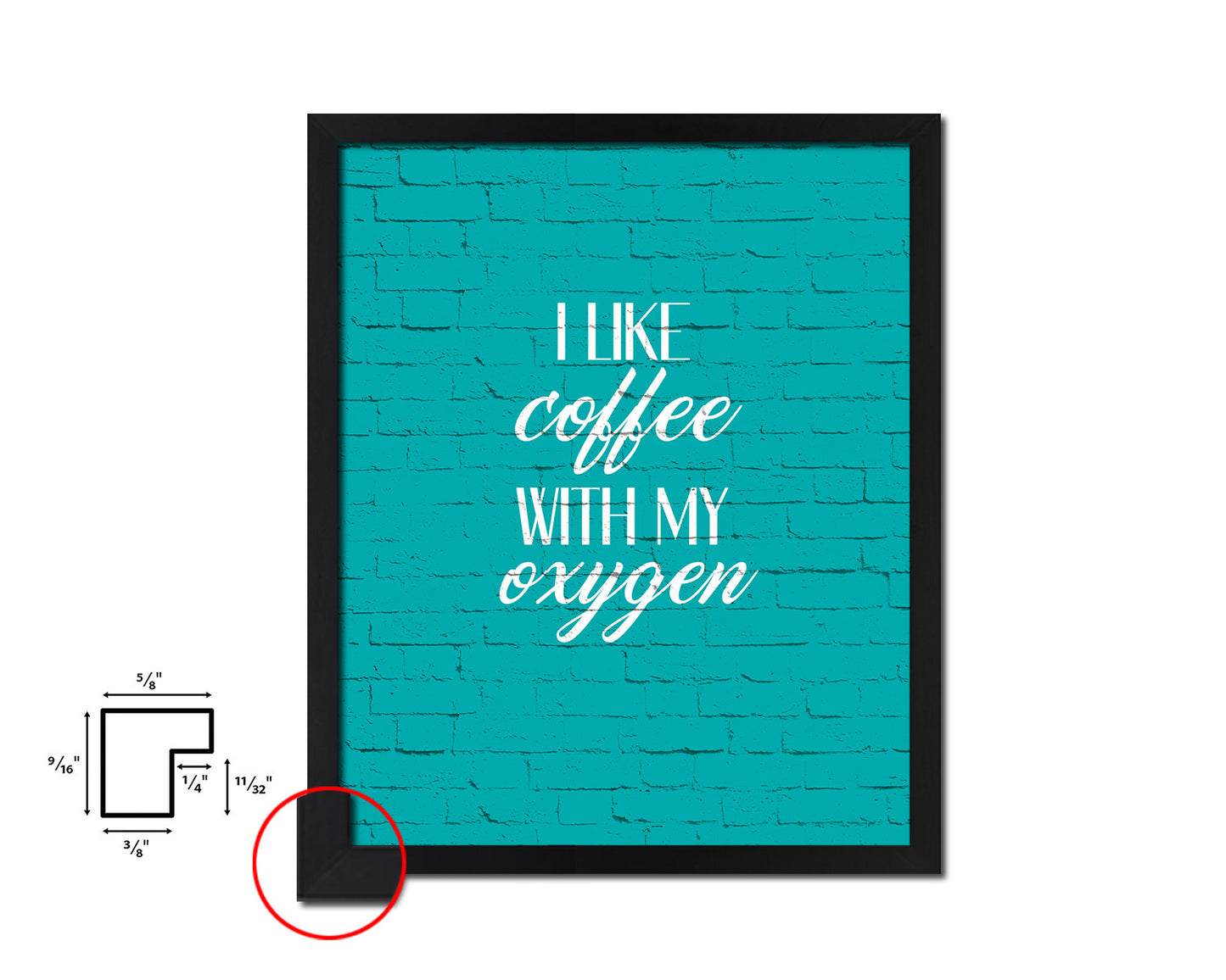 I like coffee with my oxygen Quotes Framed Print Home Decor Wall Art Gifts