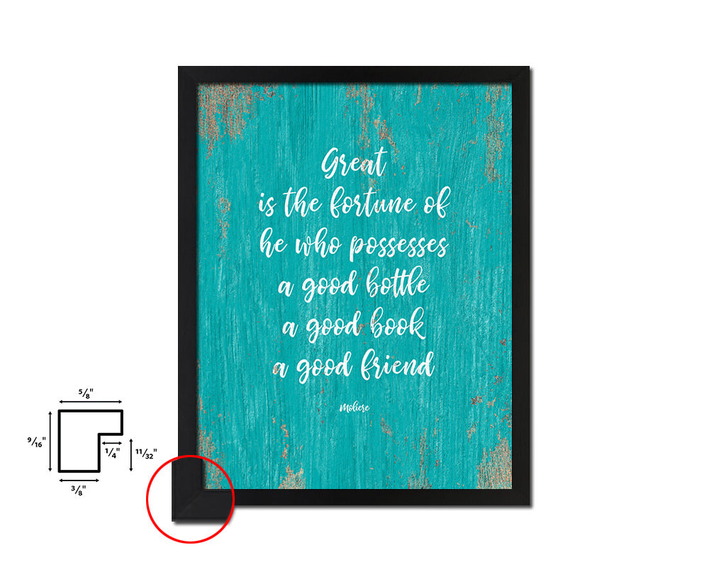 Great is the fortune of he who possesses a good bottle Quote Framed Print Wall Decor Art Gifts