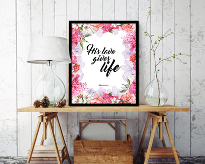 His love gives life, John 10:10-11 Quote Wood Framed Print Home Decor Wall Art Gifts