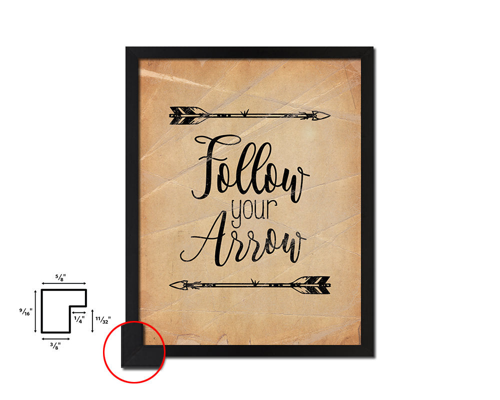 Follow your arrow Quote Paper Artwork Framed Print Wall Decor Art