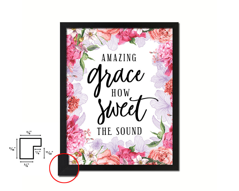 Amazing grace how sweet the sound Quote Framed Print Home Decor Wall Art Gifts