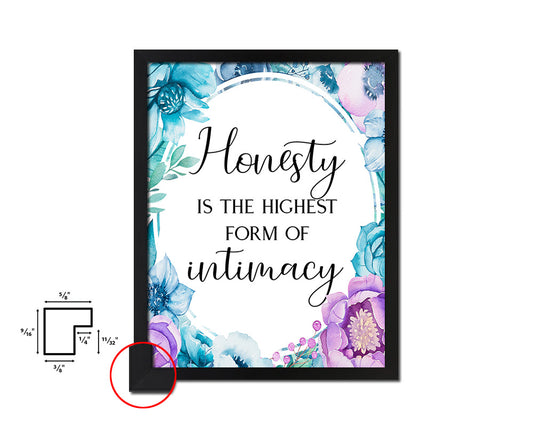 Honesty Is The Highest form of intimacy Quote Boho Flower Framed Print Wall Decor Art