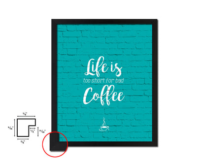 Life is what happens between coffee&wine Quotes Framed Print Home Decor Wall Art Gifts