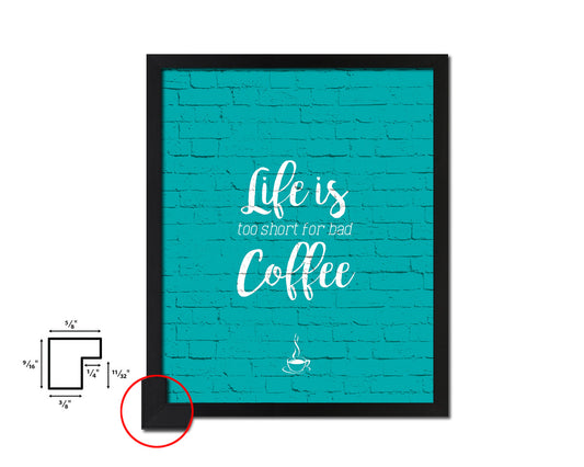 Life is what happens between coffee&wine Quotes Framed Print Home Decor Wall Art Gifts