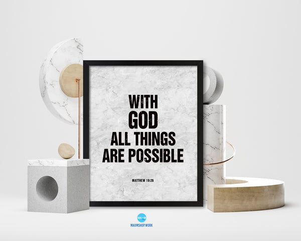 With God all things are possible, Matthew 19:26 Bible Scripture Verse Framed Art