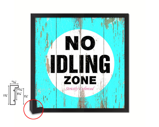 No Idling Zone Shabby Chic Sign Wood Framed Art Paper Print Wall Decor Gifts