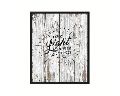 God is Ligfht in him is no darkness at all Quote Wood Framed Print Home Decor Wall Art Gifts