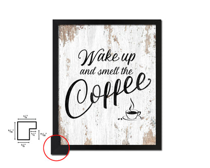 Wake up and smell the coffee Quote Framed Artwork Print Wall Decor Art Gifts