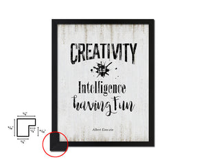 Creativity is intelligence having fun Quote Wood Framed Print Wall Decor Art