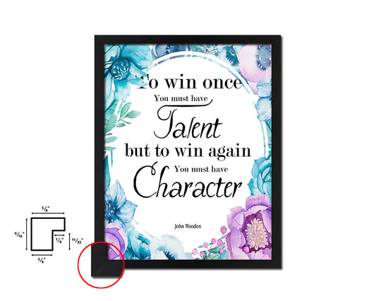 To win once you must have talent Quote Boho Flower Framed Print Wall Decor Art