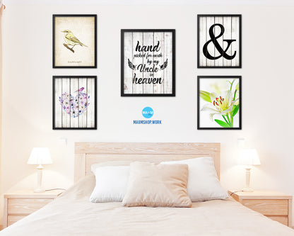 Hand picked for earth by our uncle in heaven Quote Framed Print Wall Art Decor Gifts
