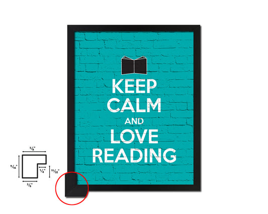 Keep calm and love books Quote Framed Print Home Decor Wall Art Gifts