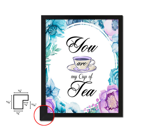 you are my cup of tea Quote Boho Flower Framed Print Wall Decor Art