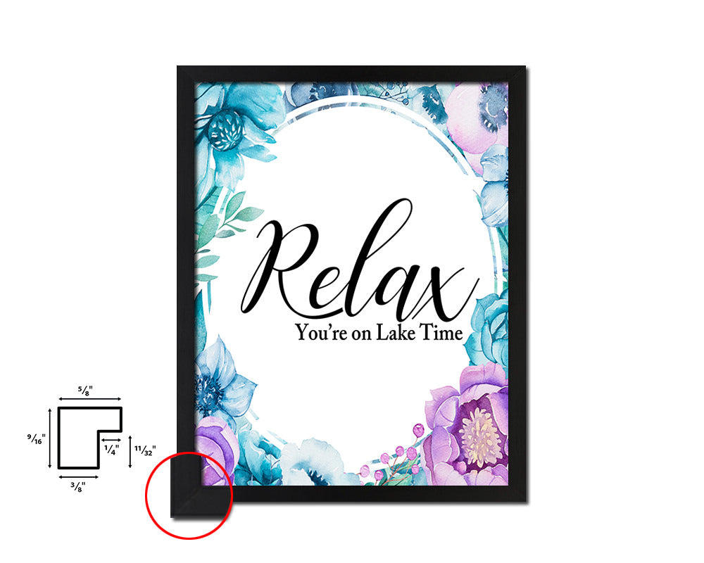 Relax you're on lake time Quote Boho Flower Framed Print Wall Decor Art
