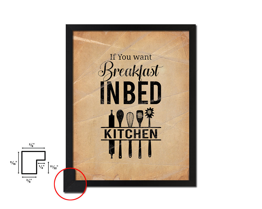 If you want Breakfast in bed sleep Quote Paper Artwork Framed Print Wall Decor Art