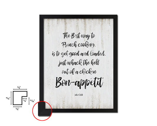 The best way to french cooking Quote Wood Framed Print Wall Decor Art