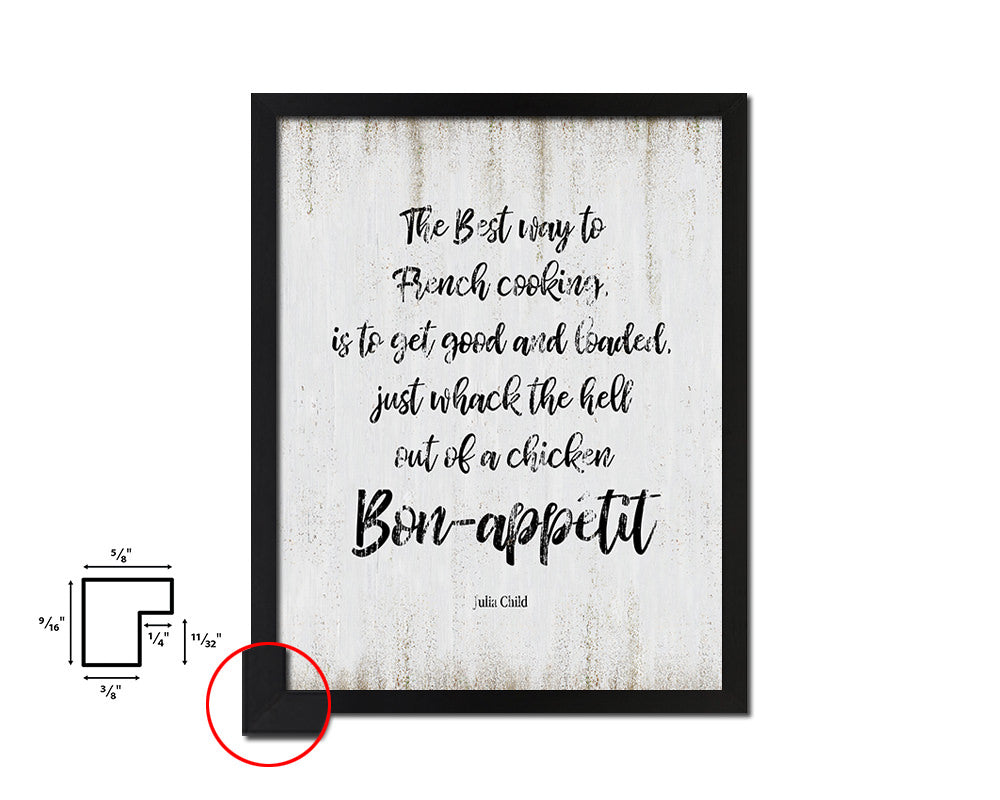 The best way to french cooking Quote Wood Framed Print Wall Decor Art