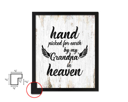 Hand picked for earth by our grandpa in heaven Quote Framed Print Wall Art Decor Gifts