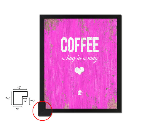 Coffee a hug in a mug Quotes Framed Print Home Decor Wall Art Gifts