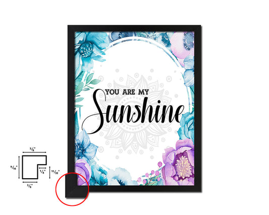 You are my sunshine Quote Boho Flower Framed Print Wall Decor Art