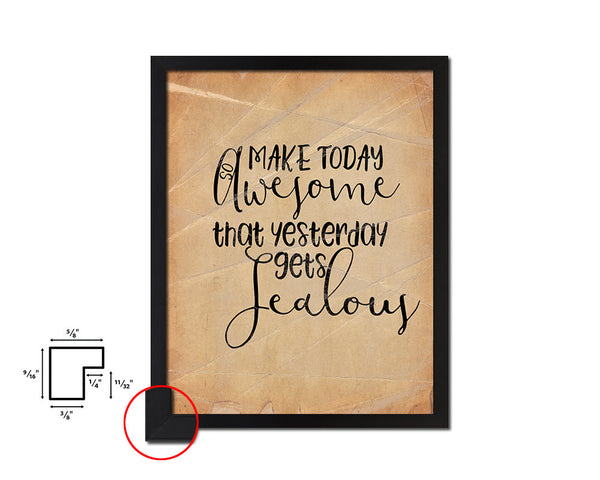 Make today so awesome Quote Paper Artwork Framed Print Wall Decor Art
