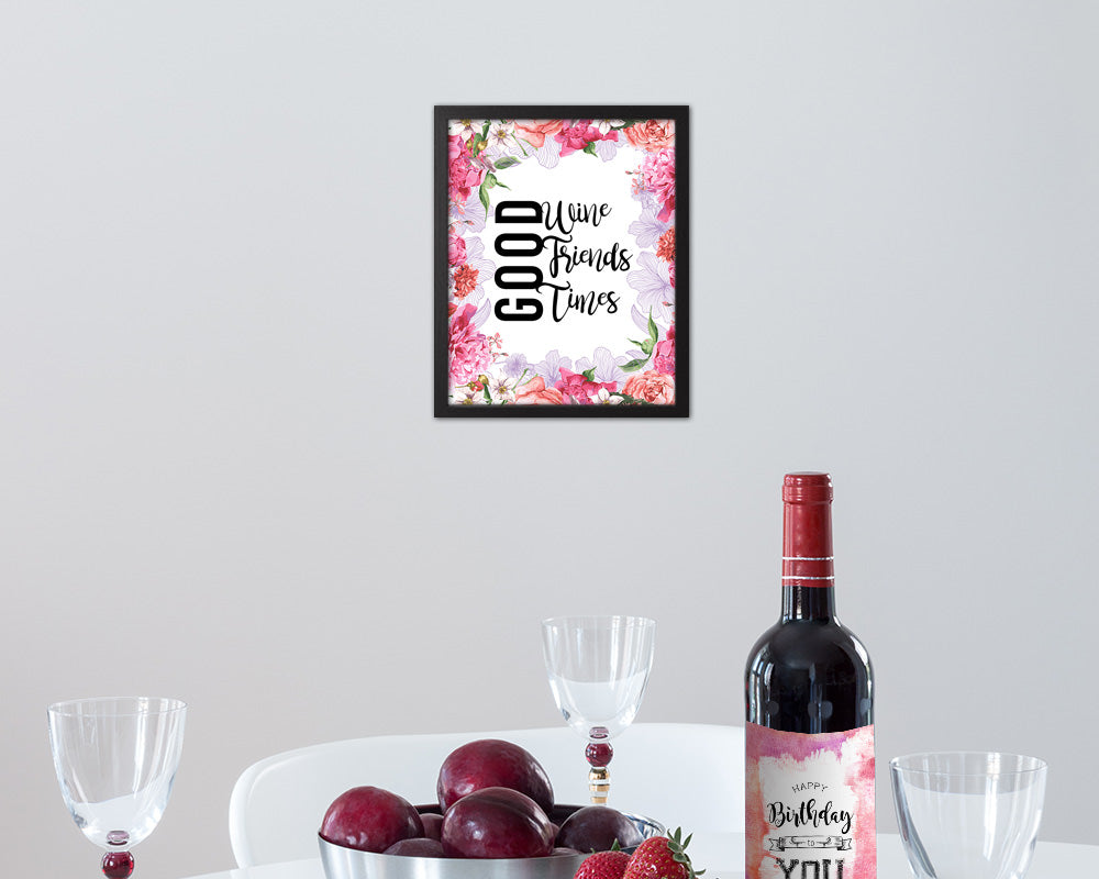 Good wine good friends good times Quote Wood Framed Print Wall Decor Art Gifts
