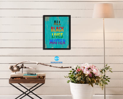 All Black Lives Matter Rainbow Pride Peace Right Justice Poster Wood Framed Wall Decor Gifts