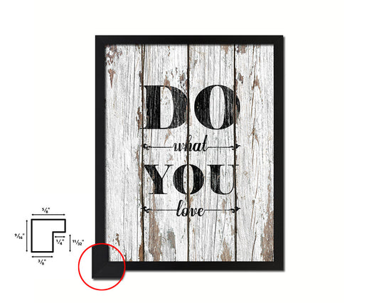 Do what you love Quote Framed Print Home Decor Wall Art Gifts