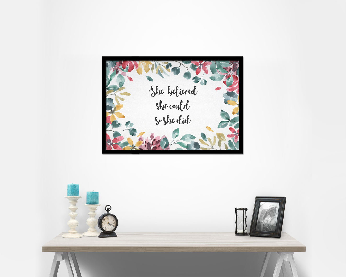 She believed she could so she did Quote Framed Print Wall Decor Art Gifts