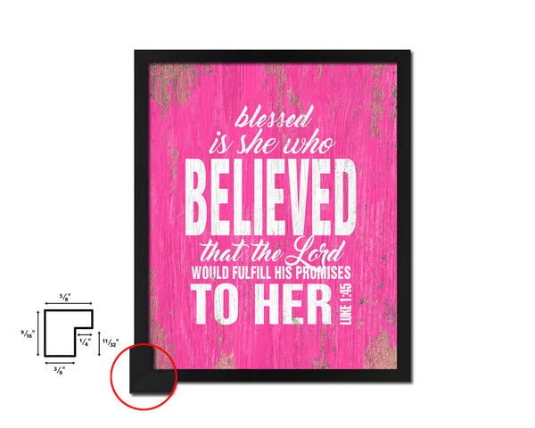 Blessed is she who believed that the Lord Quote Framed Print Home Decor Wall Art Gifts