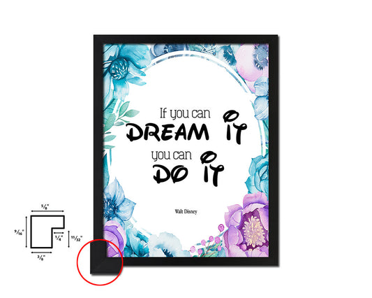 If you can dream it you can do it, Walt Disney Quote Boho Flower Framed Print Wall Decor Art
