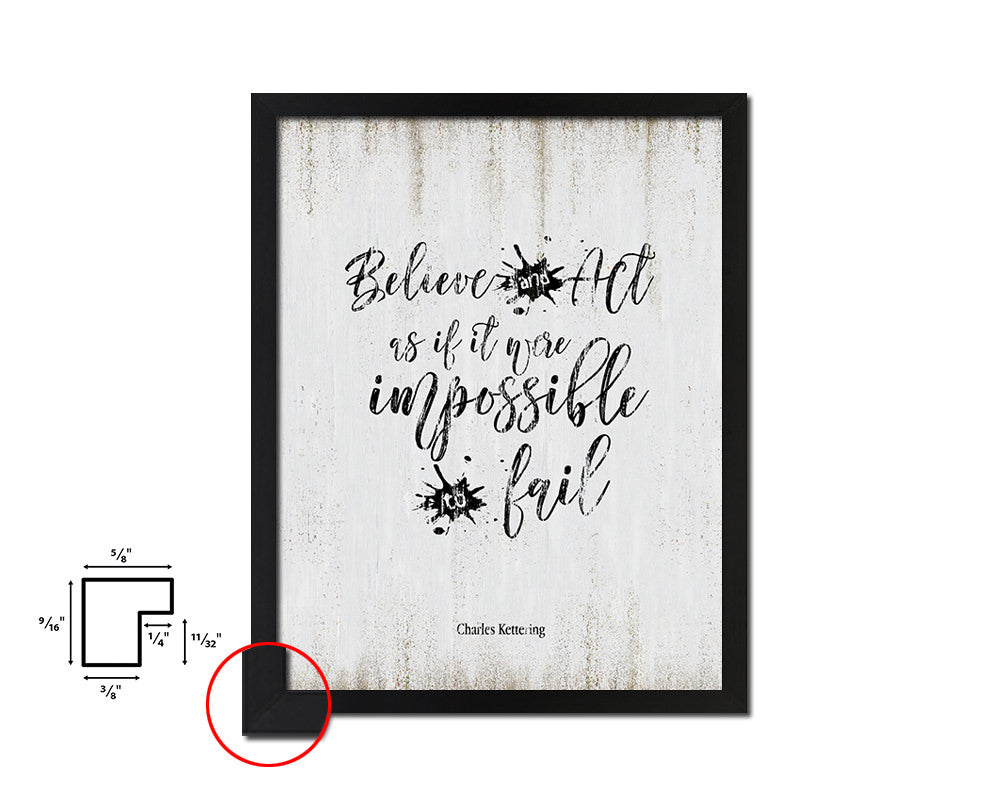 Believe & act as if it were impossible Quote Wood Framed Print Wall Decor Art