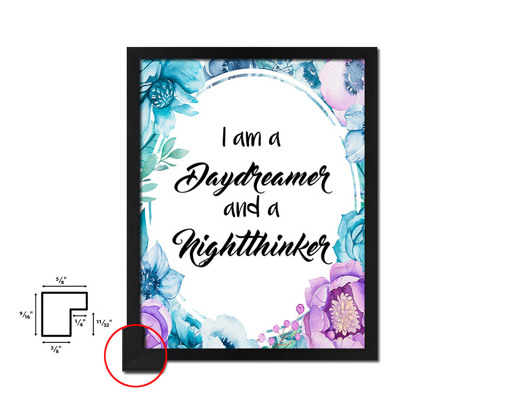 I am a daydreamer & a nightthinker Quote Boho Flower Framed Print Wall Decor Art